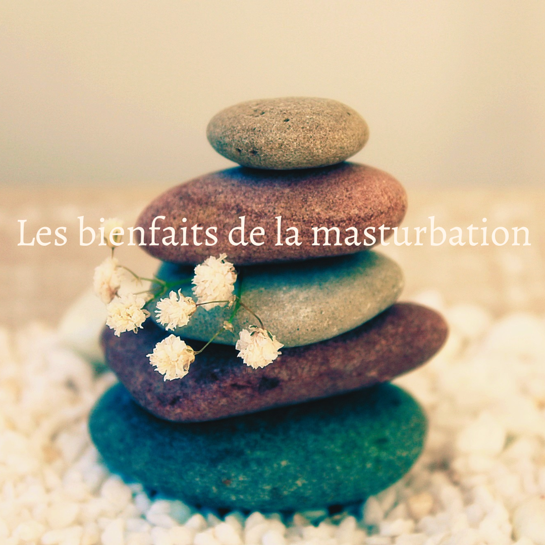 Bienfaits de la Masturbation Féminine