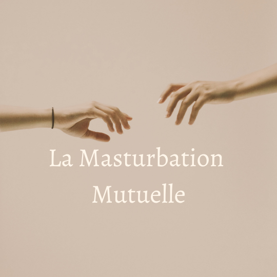 Témoignage sur la masturbation mutuelle comme un second souffle dans la sexualité d'un couple