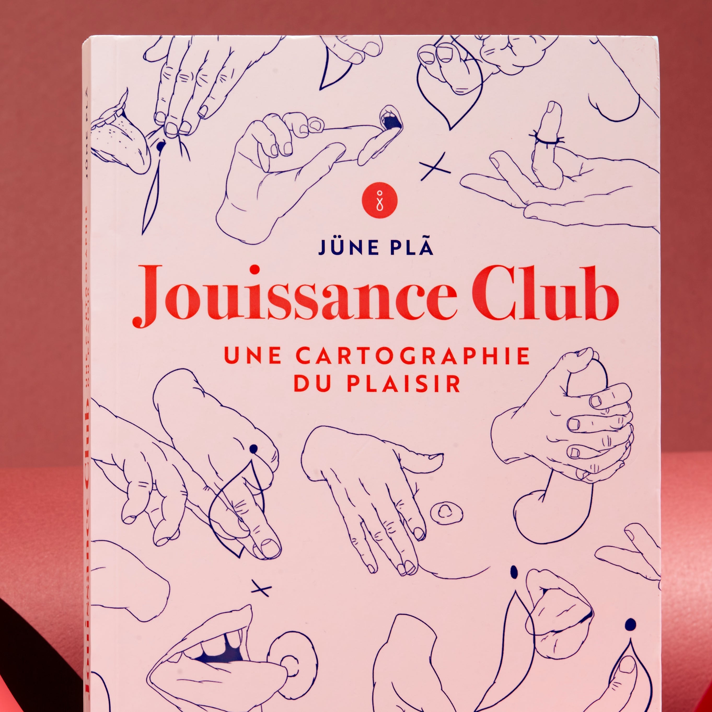 Photo du livre Jouissance Club une cartographie du plaisir de June Pla avec illustration sexe visuel face