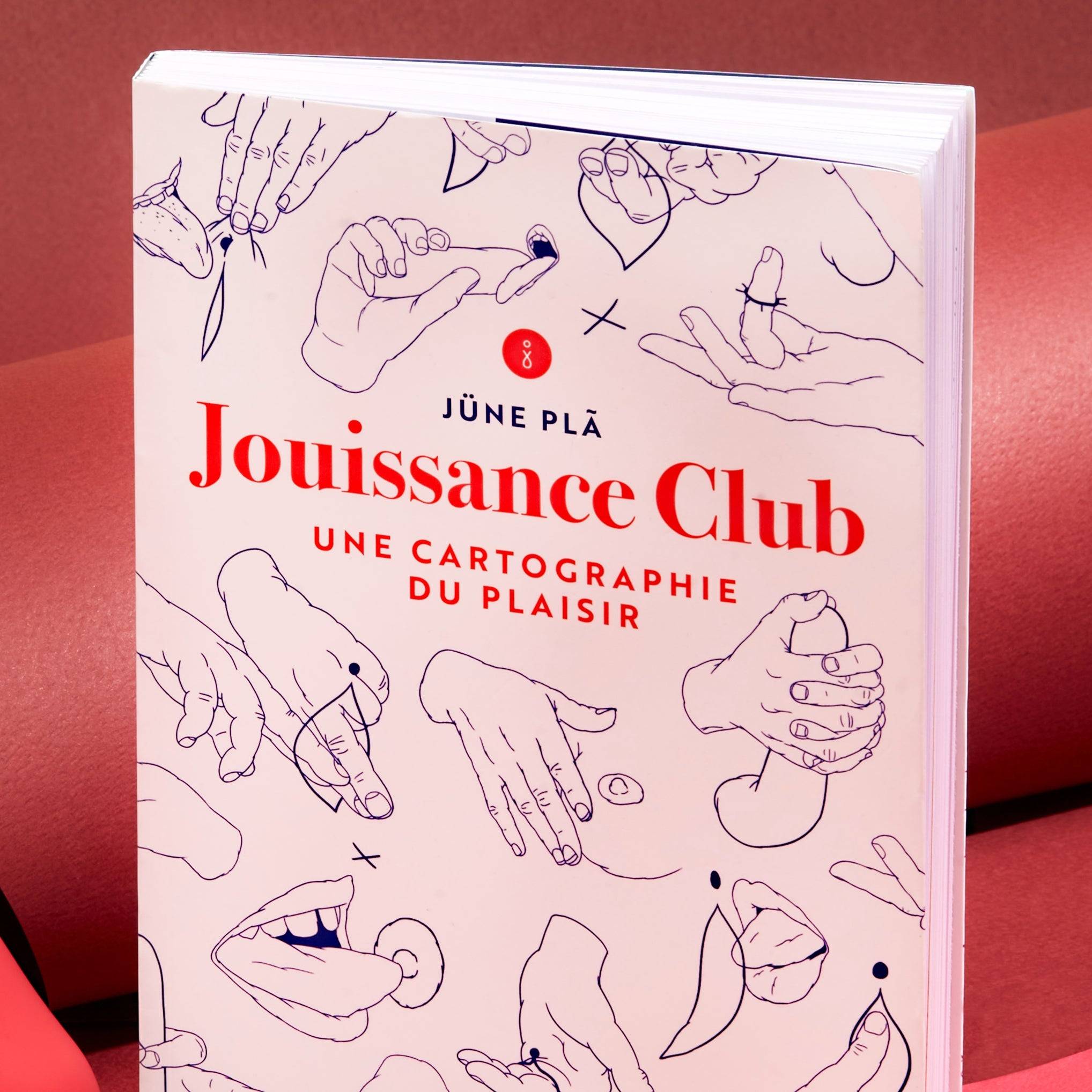 Photo du livre Jouissance Club une cartographie du plaisir de June Pla avec illustration sexe