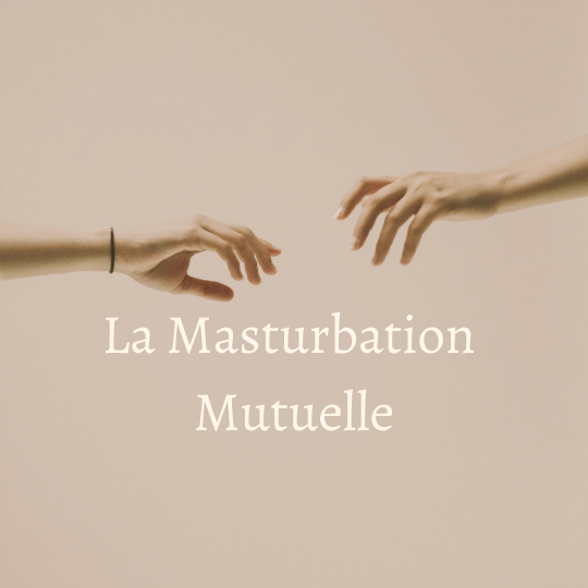 "Notre vie sexuelle était inexistante jusqu'à ce qu'on tente la masturbation mutuelle"